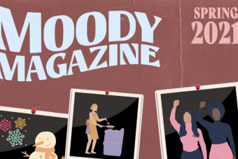 Spring 2021 Moody Magazine