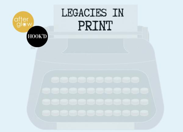 Legacies in Print